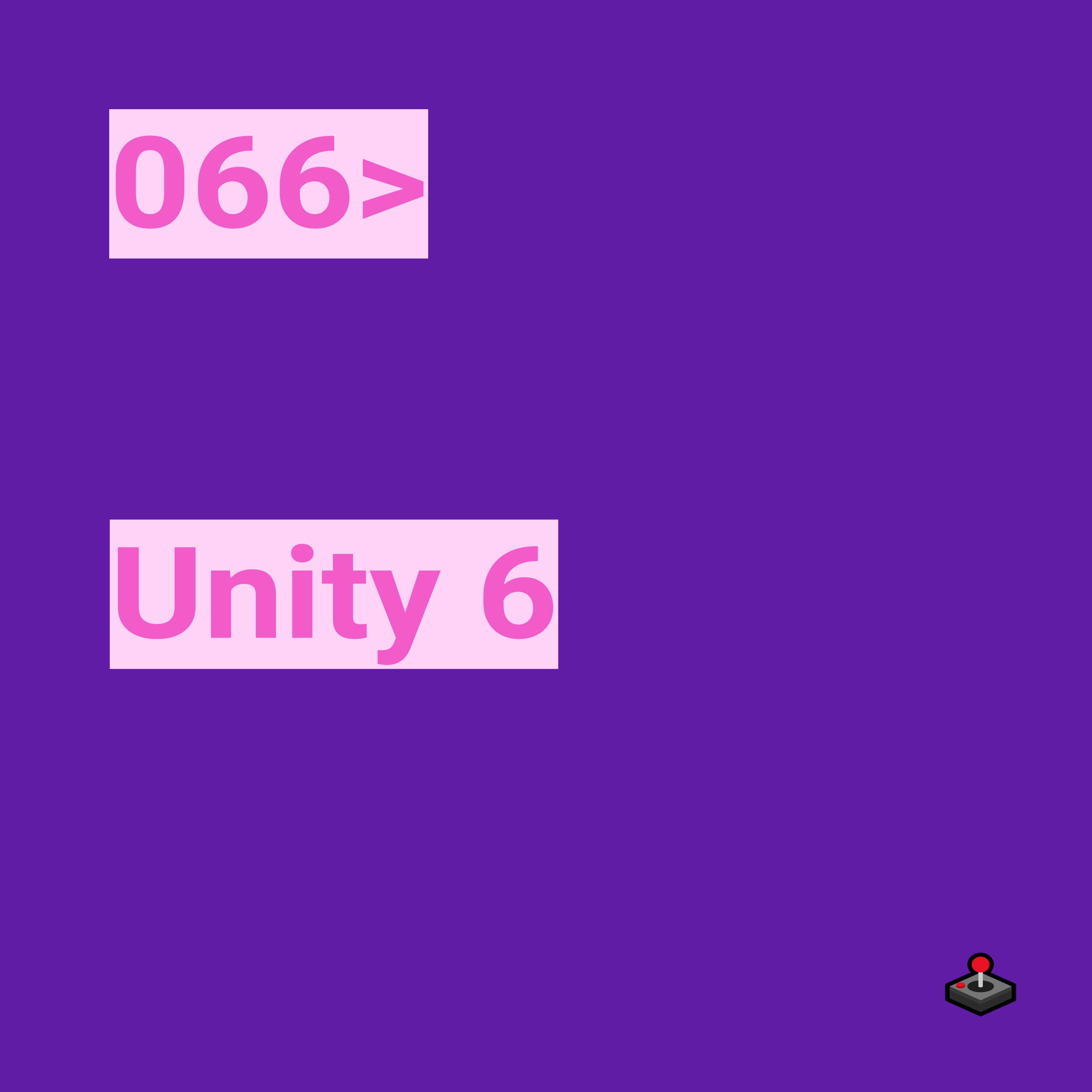 066. Unity 6