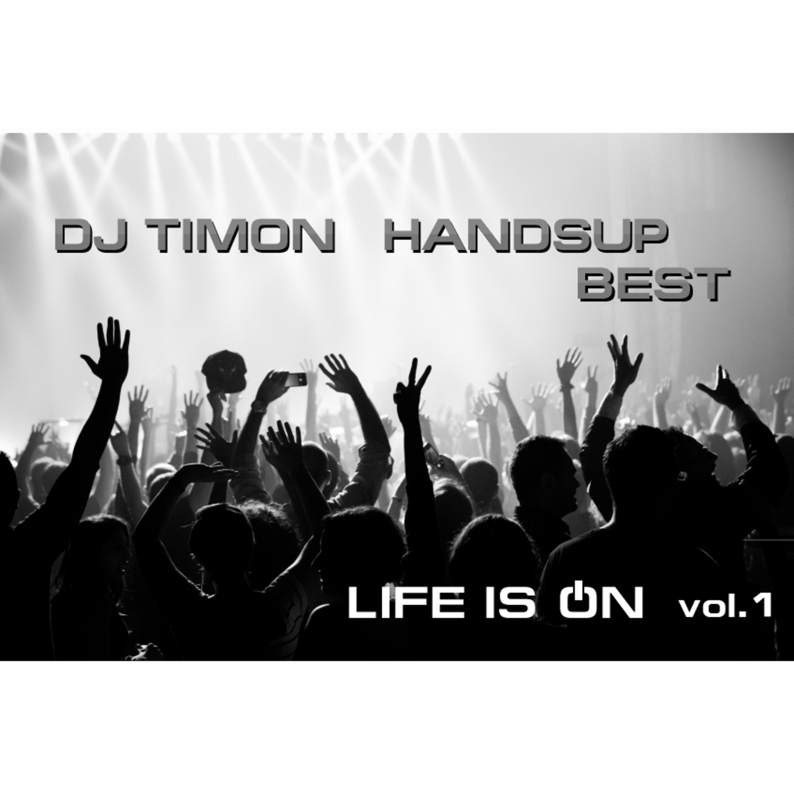 Hands Up Best vol.1 (Summer Is On 2015)