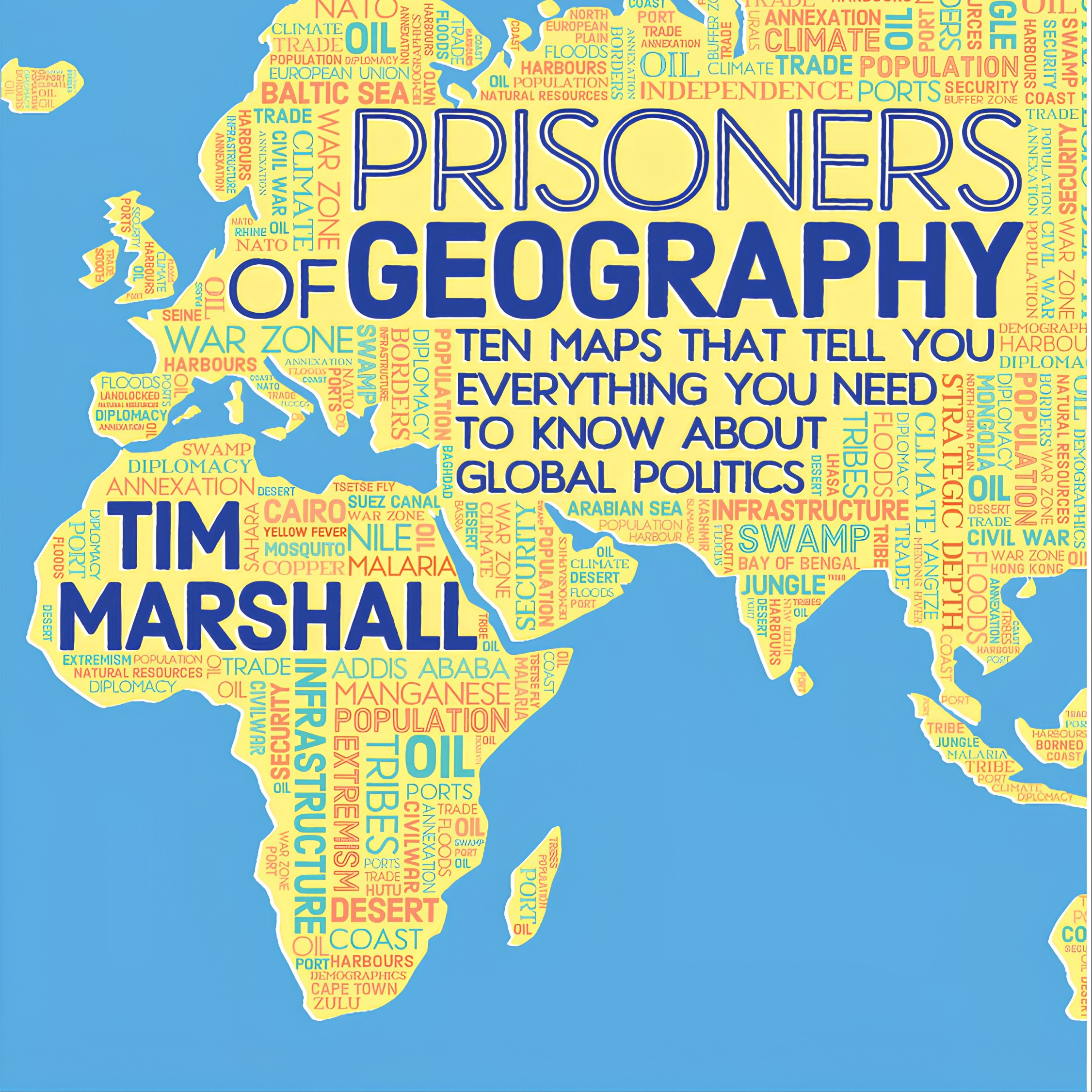 Prisoners of geography, Tim Marshall и детерминизм географии